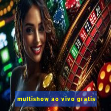 multishow ao vivo gratis